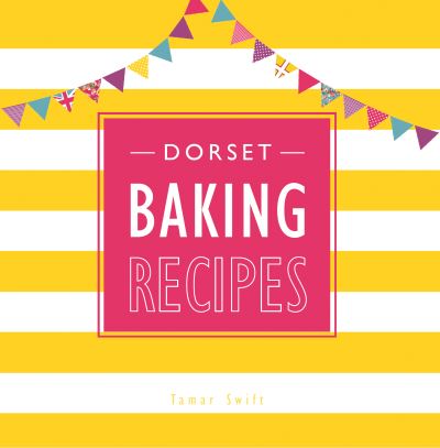 Cover for Tamar Swift · Dorset Baking Recipes (Paperback Book) (2019)