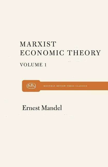 Cover for Brian Mandell · Marx's Economic Theory Volume 1 (Paperback Book) (1962)