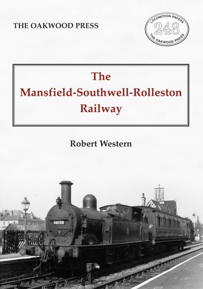 Cover for Robert Weston · The Mansfield-Southwell-Rolleston Railway (Paperback Book) (2021)