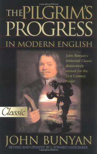 Cover for John Bunyan · The Pilgrim's Progress in Modern English ( a Pure Gold Classic) (Pure Gold Classics) (Paperback Bog) [Revised and Udated edition] (2000)