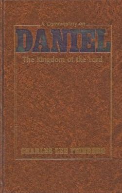 Cover for Charles Lee Feinberg · Daniel: the Kingdom of the Lord (Hardcover Book) (1984)