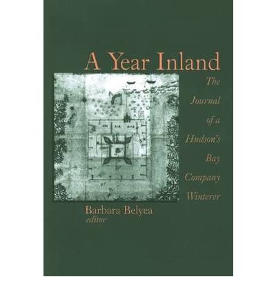 Anthony Henday · A Year Inland: The Journal of a Hudson's Bay Company Winterer (Paperback Bog) (2006)