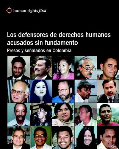 Cover for Andrew Hudson · Los Defensores De Derechos Humanos Acusados Sin Fundamento: Presos Y Señalados en Colombia (Paperback Bog) [Spanish edition] (2009)