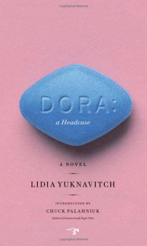 Cover for Lidia Yuknavitch · Dora: a Headcase (Paperback Book) [Original edition] (2012)