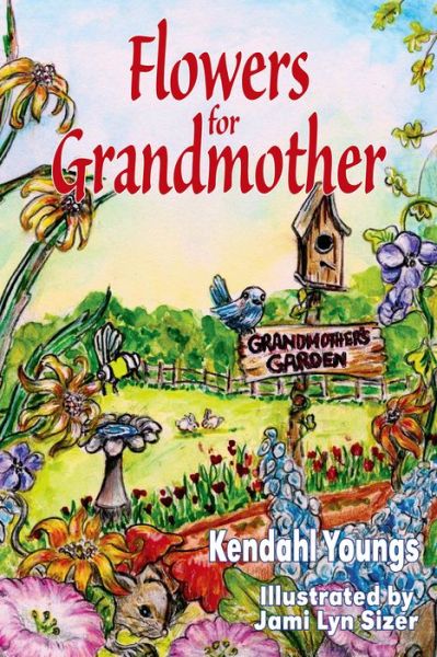 Cover for Bettie J Burres · Flowers for Grandmother (Paperback Book) (2013)