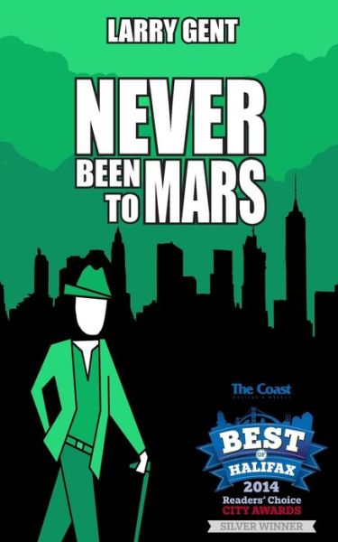 Cover for Larry Gent · Never Been To Mars (Paperback Book) (2018)