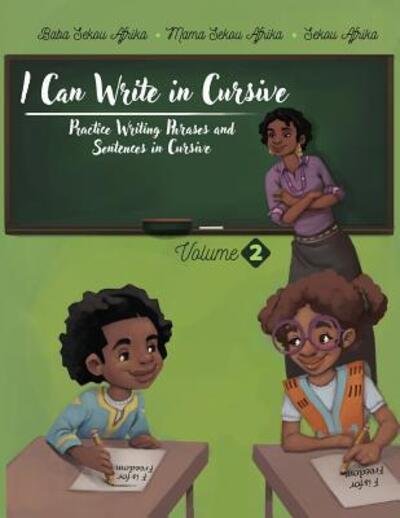 Cover for Mama Sekou Afrika · I Can Write in Cursive (Paperback Book) (2018)