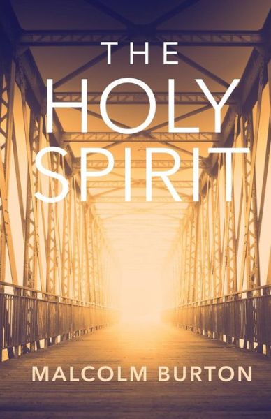 Cover for Malcolm Burton · The Holy Spirit (Paperback Book) (2016)