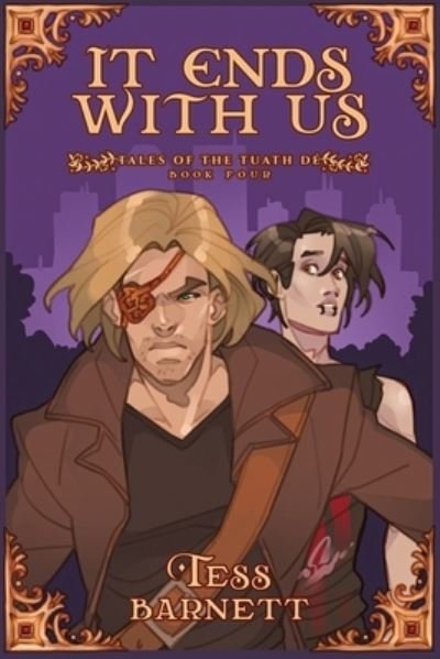 Cover for Tess Barnett · It Ends With Us - Tales of the Tuath De (Paperback Book) (2021)
