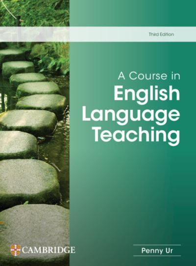 Cover for Penny Ur · A Course in English Language Teaching - A Course in English Language Teaching (Taschenbuch) [3 Revised edition] (2024)