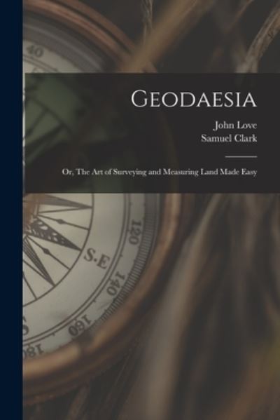 Cover for John Love · Geodaesia (Book) (2022)