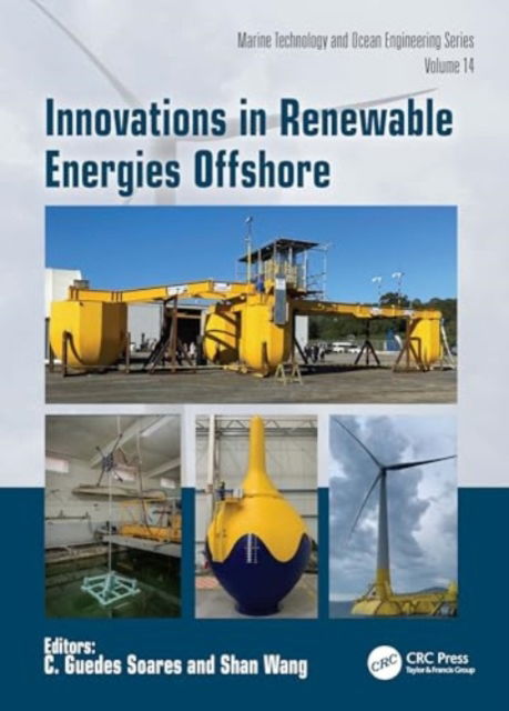 Innovations in Renewable Energies Offshore: Proceedings of the 6th International Conference on Renewable Energies Offshore (RENEW 2024, 19-21 November 2024, Lisbon, Portugal). - Proceedings in Marine Technology and Ocean Engineering -  - Bücher - Taylor & Francis Ltd - 9781032905570 - 7. November 2024