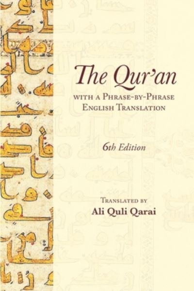 Cover for Ali Quli Qarai · The Qur'an: With a Phrase-by-Phrase English Translation (Paperback Book) (2019)