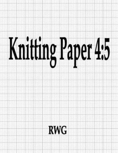 Cover for Rwg · Knitting Paper 4 (Paperback Book) (2019)