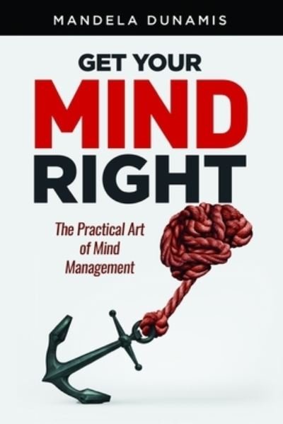 Cover for Mandela Dunamis · Get Your Mind Right (Paperback Book) (2020)