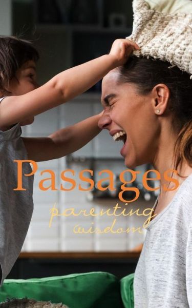 Cover for Larry Hargrave · Passages Parenting Wisdom (Paperback Book) (2019)