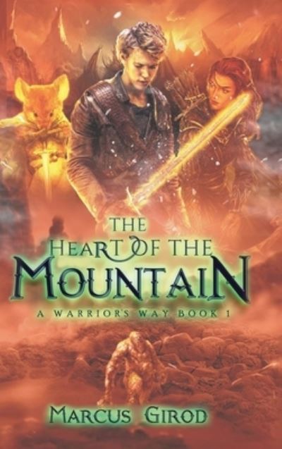 The Heart of the Mountain - Marcus Girod - Books - Christian Faith Publishing, Inc - 9781098093570 - February 28, 2024