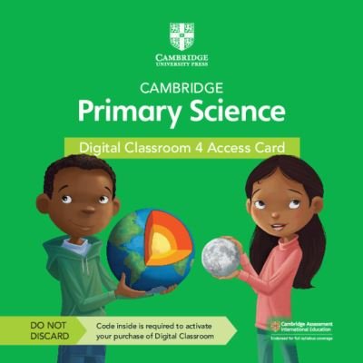 Cover for Fiona Baxter · Cambridge Primary Science Digital Classroom 4 Access Card (1 Year Site Licence) - Cambridge Primary Science (N/A) [2 Revised edition] (2021)