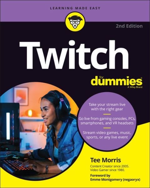 Twitch For Dummies - Tee Morris - Bøker - John Wiley & Sons Inc - 9781119901570 - 27. oktober 2022