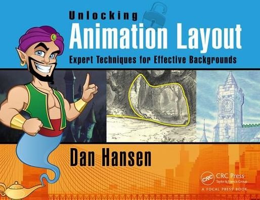 Cover for Dan Hansen · Unlocking Animation Layout: Expert Techniques for Effective Backgrounds (Paperback Book) (2025)