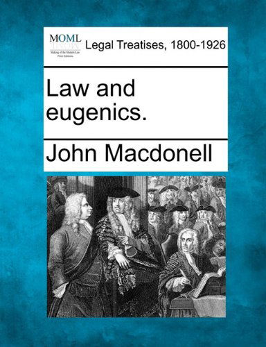 Cover for John Macdonell · Law and Eugenics. (Paperback Book) (2010)