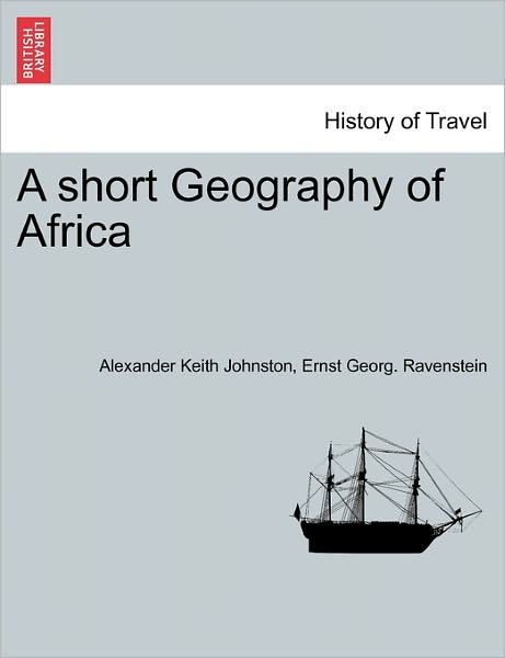 Cover for Alexander Keith Johnston · A Short Geography of Africa (Paperback Bog) (2011)