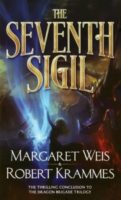 Cover for Margaret Weis · The Seventh Sigil - Dragon Brigade (Pocketbok) (2015)