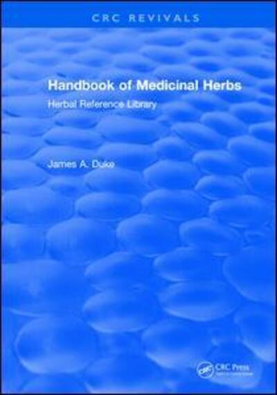 Cover for James A. Duke · Handbook of Medicinal Herbs: Herbal Reference Library (Hardcover Book) (2017)