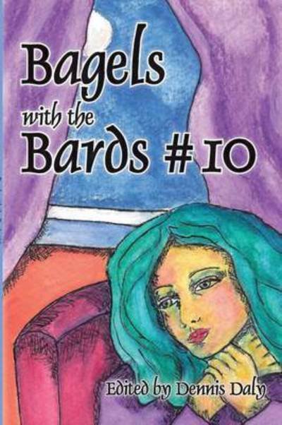 Cover for The Bagel Bards · Bagels with the Bards #10 (Paperback Bog) (2015)