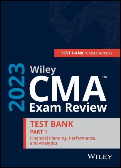 Cover for Wiley · Wiley CMA Exam Review 2023 Study Guide Part 1: Financial Planning, Performance, and Analytics Set (1-year access) (Pocketbok) (2022)