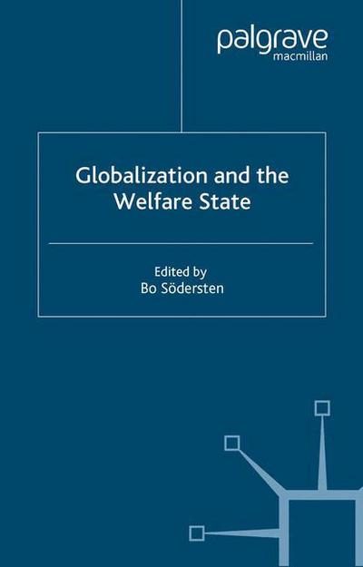 Cover for Bo Sodersten · Globalization and the Welfare State - International Political Economy Series (Paperback Book) (2004)