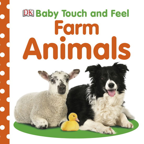 Cover for Dk · Baby Touch and Feel Farm Animals - Baby Touch and Feel (Kartonbuch) (2012)
