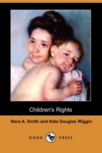 Cover for Nora A. Smith · Children's Rights (Dodo Press) (Paperback Bog) (2007)