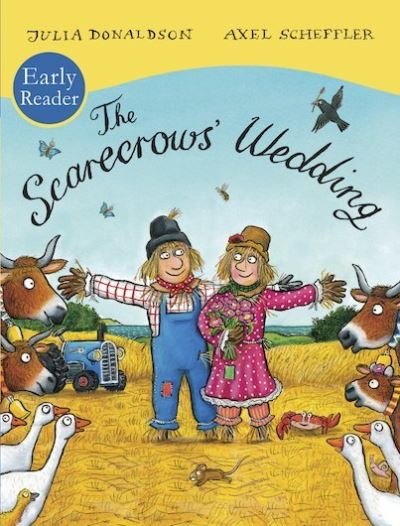 Cover for Julia Donaldson · The Scarecrows' Wedding Early Reader (Paperback Book) (2017)