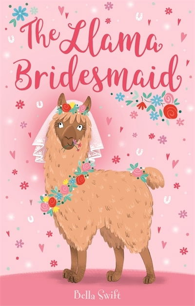 Cover for Bella Swift · The Llama Bridesmaid (Paperback Book) (2019)