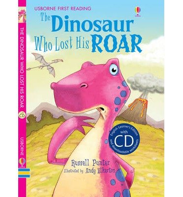 Cover for Russell Punter · The Dinosaur Who Lost His Roar - First Reading Level 3 (Bog) (2013)
