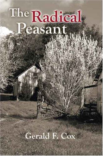 Cover for Gerald F. Cox · The Radical Peasant (Paperback Book) (2006)