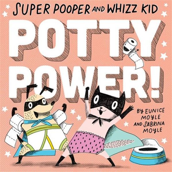 Cover for Hello!lucky · Super Pooper and Whizz Kid: Potty Power! (Hardcover bog) (2018)