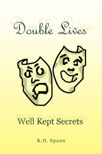 Cover for Kenya Denise Spann · Double Lives: Well Kept Secrets (Paperback Book) (2009)