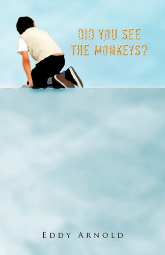 Cover for Eddy Arnold · Did You See the Monkeys? (Paperback Book) (2010)