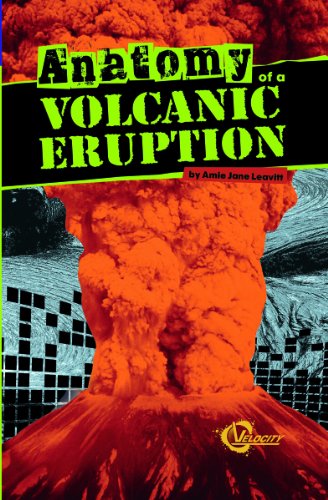 Cover for Amie Jane Leavitt · Anatomy of a Volcanic Eruption (Disasters) (Paperback Book) (2011)