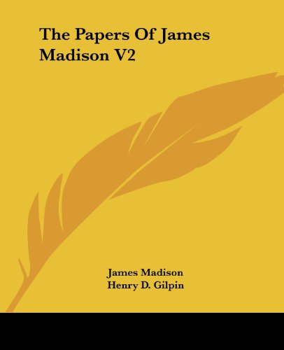 Cover for James Madison · The Papers of James Madison V2 (Taschenbuch) (2007)