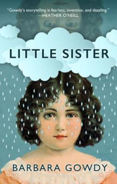 Cover for Barbara Gowdy · Little Sister (Thorndike Press Large Print Reviewers Choice) (Book) (2017)