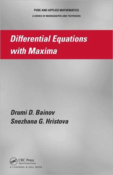 Cover for Umi D. Bainov · Differential Equations with Maxima (Hardcover Book) (2011)