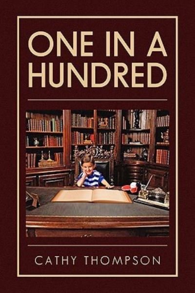 Cover for Cathy Thompson · One in a Hundred (Paperback Book) (2010)