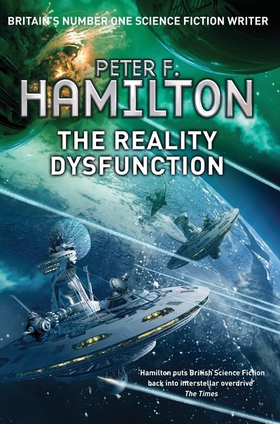 Night´s Dawn Trilogy: The Reality Dysfunction - Peter F. Hamilton - Bøger - Pan Books - 9781447208570 - 6. december 2012