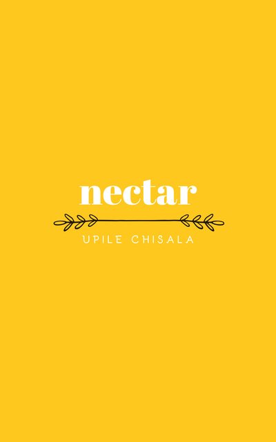 Cover for Upile Chisala · Nectar (Paperback Book) (2019)