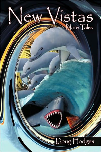 Cover for Doug Hodges · New Vistas: More Tales (Paperback Bog) (2010)