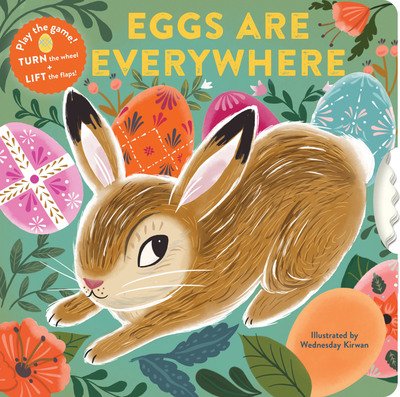 Cover for Chronicle Books · Eggs Are Everywhere (Board book) (2020)