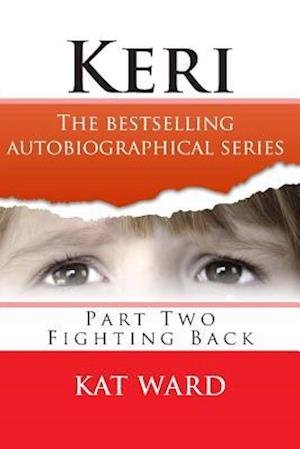Cover for Kat Ward · Keri: Fighting Back (Pocketbok) (2011)